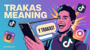 Trakas Meaning